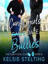 Cover image for Curvy Girls Can't Date Bullies